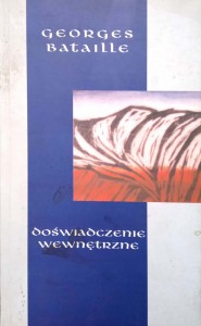 Georges Bataille, Doświadczenie wewnętrzne