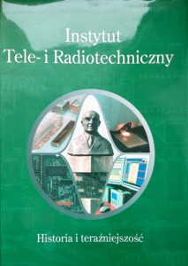 Instytut Tele- i Radiotechniczny 1956- 2006