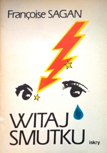 Francoise Sagan, Witaj smutku