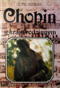 Zofia Jeżewska, Chopin w kraju rodzinnym