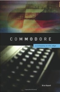Brian Bagnall, Commodore: A Company on the Edge 2nd Edition