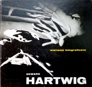 Edward Hartwig, Wariacje fotograficzne