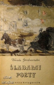 W.Grodzieńska, Śladami poety