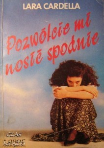 Lara Cardella, Pozwólcie mi nosić spodnie