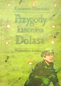 Kazimierz Sławiński, Przygody kanoniera Dolasa