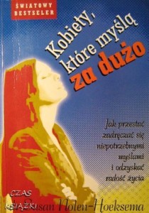 Dr Susan Nolen- Hoeksema, Kobiety, które myślą za dużo