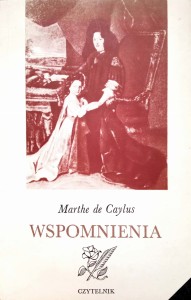 Marthe de Caylus, Wspomnienia