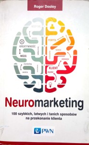 Roger Dooley, Neuromarketing