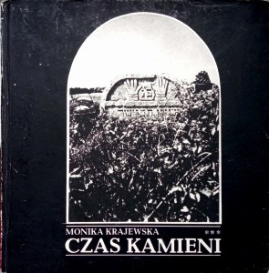 Monika Krajewska, Czas kamieni