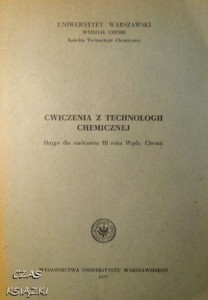 red.E.Brzezińska- Timofiejuk, Ćwiczenia z technologii chemicznej