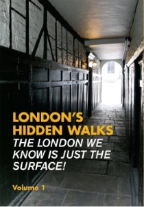 Stephen Millar, ondon's Hidden Walks: Volume 1 (Explore London)