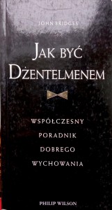 John Bridges, Jak być dżentelmenem