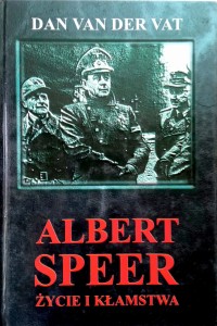 Dan Van Der Vat, Albert Speer Życie i kłamstwa