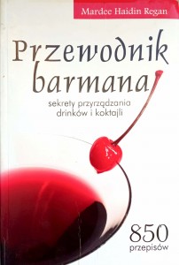 Mardee Haidin Regan, Przewodnik barmana