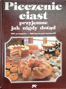 Teubner, Pieczenie ciast przyjemne jak nigdy dotąd