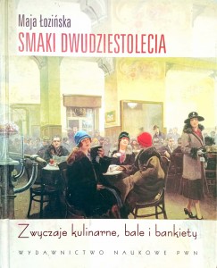 Maja Łozińska, Smaki dwudziestolecia