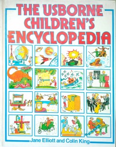 Jane Elliott Colin King, The Usborne Children's Encyclopedia