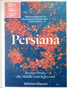 Sabrina Ghayour, Persiana Recipes from the Middle East