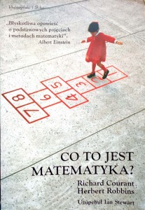 Courant Robbins, Co to jest matematyka?