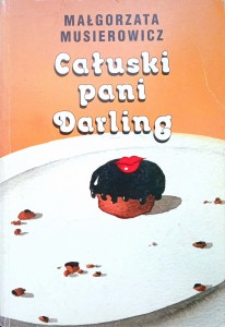 Małgorzata Musierowicz, Całuski pani Darling