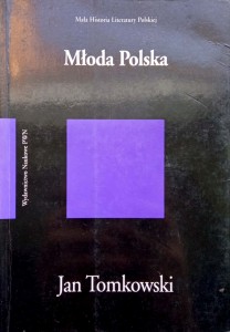 Jan Tomkowski, Młoda Polska