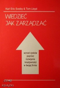 K.E.Sveiby T.Lloyd, Wiedzieć jak zarządzać