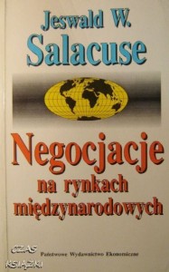 Jeswald W.Salacuse, Negocjacje na rynkach międzynarodowych