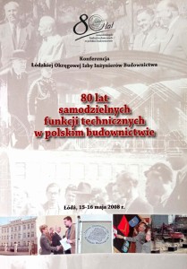 80 lat samodzielnych funkcji technicznych w polskim budownictwie