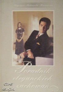 Krystyna Bednarska- Ruszajowa, Poradnik eleganckich zachowań