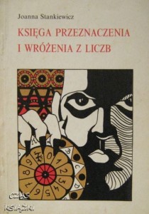 Joanna Stankiewicz, Księga przeznaczenia i wróżenia z liczb