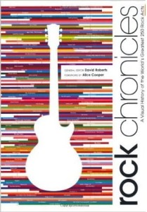 David Roberts, Rock Chronicles: Music - Every Legend, Every Line-Up, Every Look