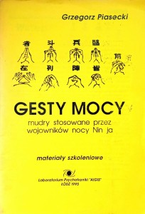 Grzegorz Piasecki, Gesty mocy
