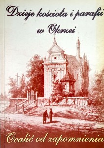 Anna Cybulska, Dzieje kościoła i parafii w Okrzei