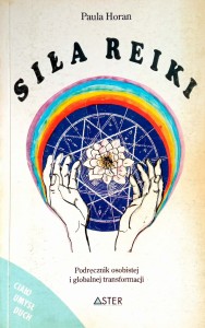 Paula Horan, Siła Reiki