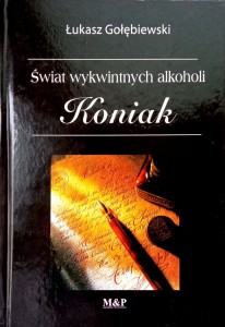 Łukasz Gołębiewski, Koniak Świat wykwintnych alkoholi