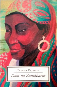 Dorota Katende, Dom na Zanzibarze Dedykacja