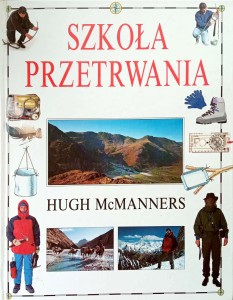 Hugh McManners, Szkoła przetrwania