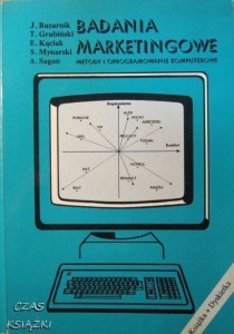 praca zbiorowa, Badania marketingowe Metody i oprogramowanie komputerowe