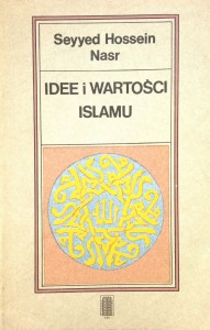 Seyyed Hossein Nasr, Idee i wartości islamu