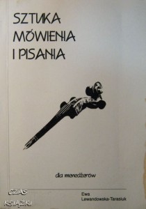 Ewa Lewandowska- Tarasiuk, Sztuka mówienia i pisania