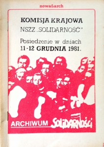 Komisja Krajowa NSZZ Solidarność Posiedzenie w dniach 11-12 grudnia 1981