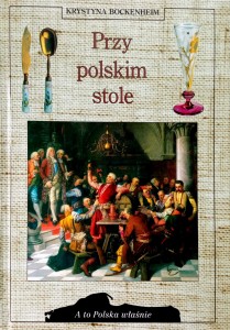 Krystyna Bockenheim, Przy polskim stole