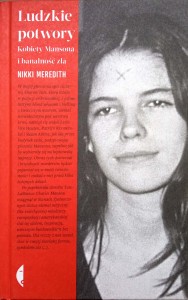 Nikki Meredith, Ludzkie potwory