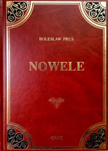 Bolesław Prus, Nowele