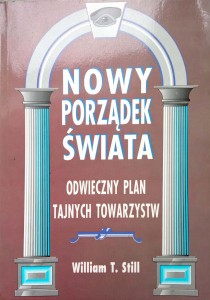 William Still, Nowy porządek świata