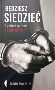Violetta Krasnowska, Będziesz siedzieć