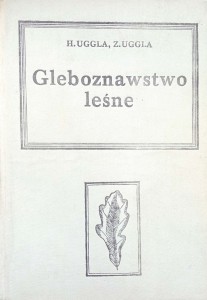 Uggla, Gleboznawstwo leśne