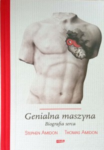 Amidon, Genialna maszyna Biografia serca