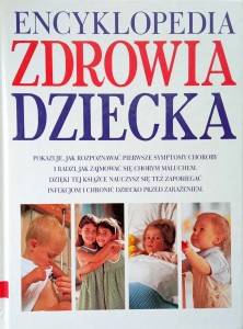 praca zbiorowa, Encyklopedia Zdrowia Dziecka