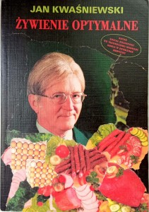 Jan Kwaśniewski, Żywienie optymalne